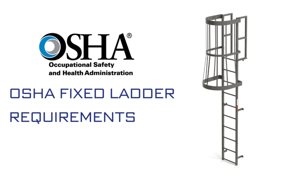 OSHA Fixed Ladder Requirements EGA Products Inc 